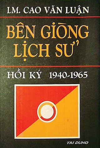 Bên Giòng Lịch Sử 1940 - 1965