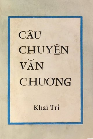 Câu Chuyện Văn Chương Câu Chuyện Văn Chương