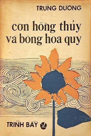 Cơn Hồng Thủy Và Bông Hoa Quỳ