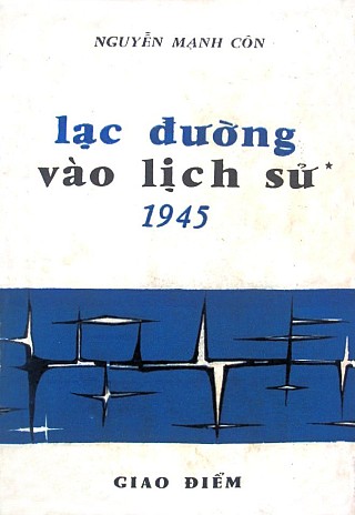 Lạc Đường Vào Lịch Sử, 1945