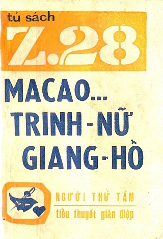 Z.28 Macao... Trinh Nữ Giang Hồ
