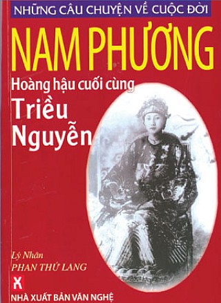 Nam Phương Hoàng Hậu Cuối Cùng Triều Nguyễn