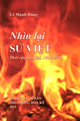 Nhìn Lại Sử Việt quyển V - Thời cận hiện đại 1945-1975
