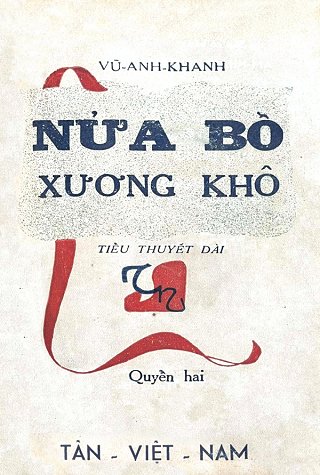 Nửa Bồ Xương Khô - Quyển II Nửa Bồ Xương Khô - Quyển II
