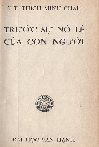 Trước Sự Nô Lệ Của Con Người