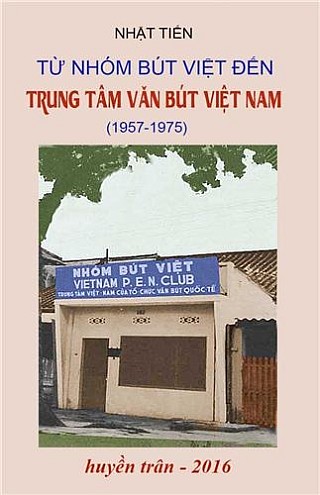 Từ Nhóm Bút Việt Đến Trung Tâm Văn Bút Việt Nam