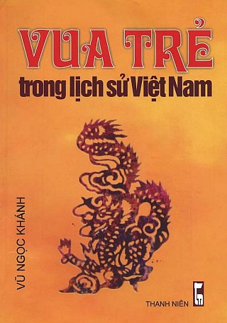 Vua Trẻ Trong Lịch Sử­ Việt Nam