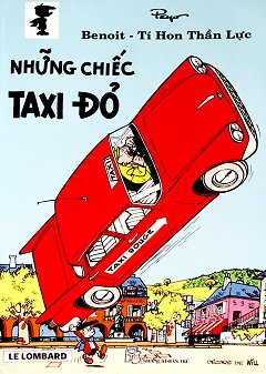 Tí Hon Thần Lực 1 - Những Chếc Taxi Đỏ