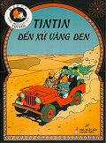 Tintin 15 - Đến Xứ Vàng Đen